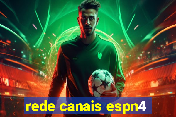 rede canais espn4